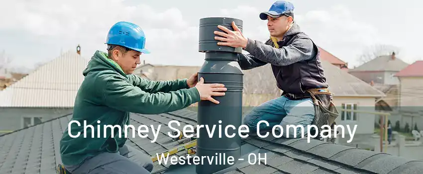  Chimney Service Company Westerville - OH