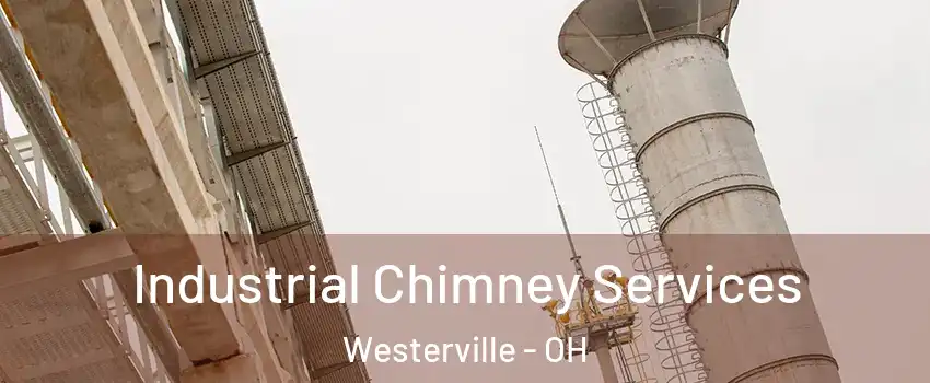  Industrial Chimney Services Westerville - OH